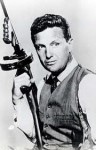 Robert Stack - Eliot Ness Robert Stack as Eliot Ness